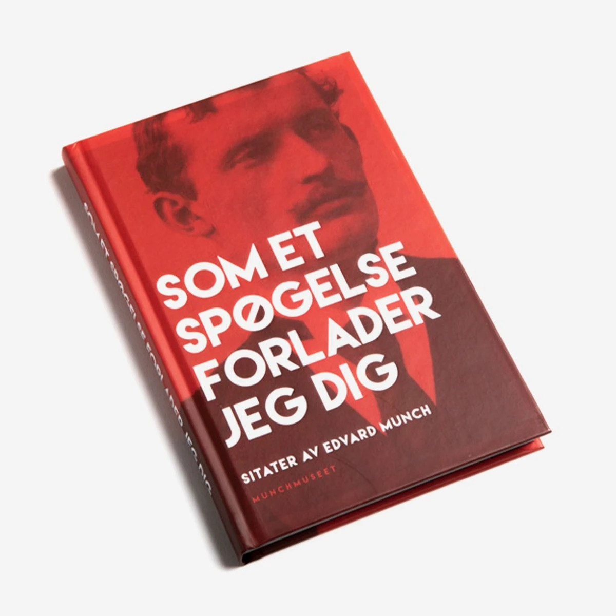 Som et spøgelse forlader jeg dig. Sitater av Edvard Munch